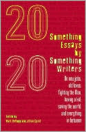 Book cover image of Twentysomething Essays by Twentysomething Writers: The Best New Voices of 2006 by Jillian Quint