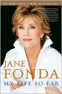 Book cover image of My Life So Far by Jane Fonda