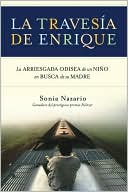 Sonia Nazario: La travesía de Enrique (Enrique's Journey)