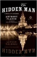 Book cover image of The Hidden Man by Anthony Flacco