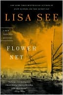 Book cover image of Flower Net (Liu Hulan Series #1) by Lisa See