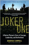 Donovan Campbell: Joker One: A Marine Platoon's Story of Courage, Leadership, and Brotherhood