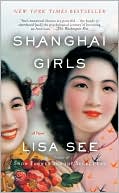 Book cover image of Shanghai Girls by Lisa See