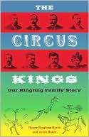 Book cover image of Circus Kings: Our Ringling Family Story by Alden Hatch