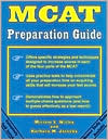 Book cover image of MCAT Preparation Guide: Extensively Field Tested by Miriam S. Willey