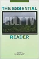 David Lavery: Essential Cult TV Reader