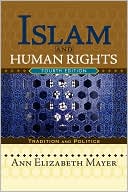 Ann Mayer: Islam and Human Rights: Tradition and Politics