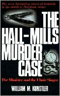 William Moses Kunstler: The Hall-Mills Murder Case