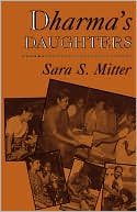 Sara S. Mitter: Dharma's Daughters