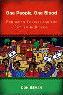 Book cover image of One People, One Blood: Ethiopian-Israelis and the Return to Judaism by Don Seeman
