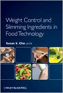 Book cover image of Weight Control and Slimming Ingredients in Food Technology by Susan S. Cho