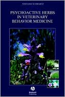 Book cover image of Psychoactive Herbs in Veterinary Behavior Medicine by Stefanie Schwartz