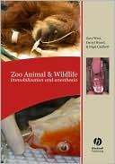 Book cover image of Zoo Animal and Wildlife: Immobilization and Anesthesia by Gary West