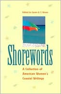 Susan A. C. Rosen: Shorewords: A Collection of American Women's Coastal Writings