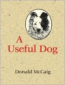 Donald McCaig: A Useful Dog