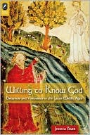 Jessica Barr: Willing to Know God: Dreamers and Visionaries in the Later Middle Ages