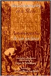 Book cover image of The Autobiography of a Slave / Autobiografia de un esclavo (Bilingual Edition) by Juan Francisco Manzano
