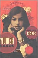 Book cover image of Yiddishlands: A Memoir by David Roskies