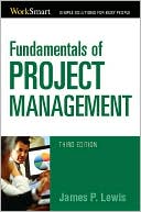 James P. Lewis: Fundamentals of Project Management