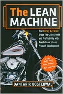 Dantar P. Oosterwal: The Lean Machine: How Harley-Davidson Drove Top-Line Growth and Profitability with Revolutionary Lean Product Development