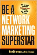 Mary Christensen: Be a Network Marketing Superstar