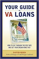 David Reed: Your Guide to VA Loans: How to Cut Through the Red Tape and Get Your Dream Home Fast