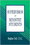 Regina Coll: Supervision Of Ministry Students