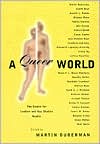 Martin Duberman: A Queer World: The Center for Lesbian and Gay Studies Reader