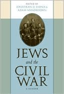 Adam Mendelsohn: Jews and the Civil War: A Reader