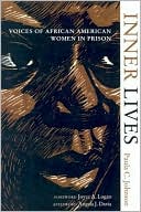 Book cover image of Inner Lives: Voices of African American Women In Prison by Paula C. Johnson
