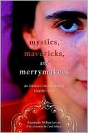 Stephanie Levine: Mystics, Mavericks, and Merrymakers: An Intimate Journey among Hasidic Girls