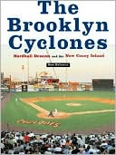 Ben Osborne: The Brooklyn Cyclones: Hardball Dreams and the New Coney Island