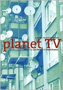 Shanti Kumar: Planet TV: A Global Television Reader