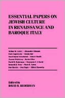 David Ruderman: Essential Papers on Jewish Culture in Renaissance and Baroque Italy
