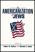 Norman S. Cohen: The Americanization of the Jews