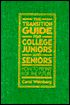Carol Weinberg: The Transition Guide for College Juniors and Seniors: How to Prepare for the Future