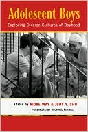 Book cover image of Adolescent Boys: Exploring Diverse Cultures of Boyhood by Judy Chu