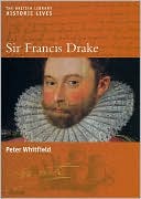 Peter Whitfield: Sir Francis Drake