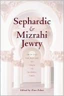 Zion Zohar: Sephardic And Mizrahi Jewry