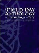 Angela Bourke: The Field Day Anthology of Literature Vols. IV and V: Irish Women's Writing and Traditions
