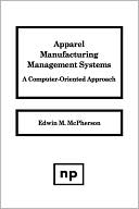 Edwin M. McPherson: Apparel Manufacturing Management Systems