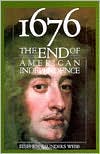 Stephen Saunders Webb: 1676: The End of American Independence