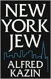 Alfred Kazin: New York Jew