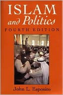 John L. Esposito: Islam and Politics
