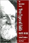 Book cover image of Two Types of Faith: A Study of the Interpenetration of Judaism and Christianity by Martin Buber