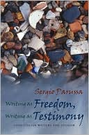 Book cover image of Writing As Freedom, Writing As Testimony: Four Italian Writers and Judaism by Sergio Parussa
