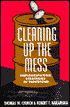 Book cover image of Cleaning up the Mess: Implementation Strategies in Superfund by Thomas W. Church