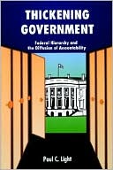 Paul C. Light: Thickening Government