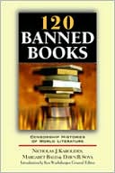 Nicholas J. Karolides: 120 Banned Books: Censorship Histories of World Literature