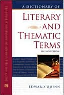 Edward Quinn: A Dictionary of Literary and Thematic Terms